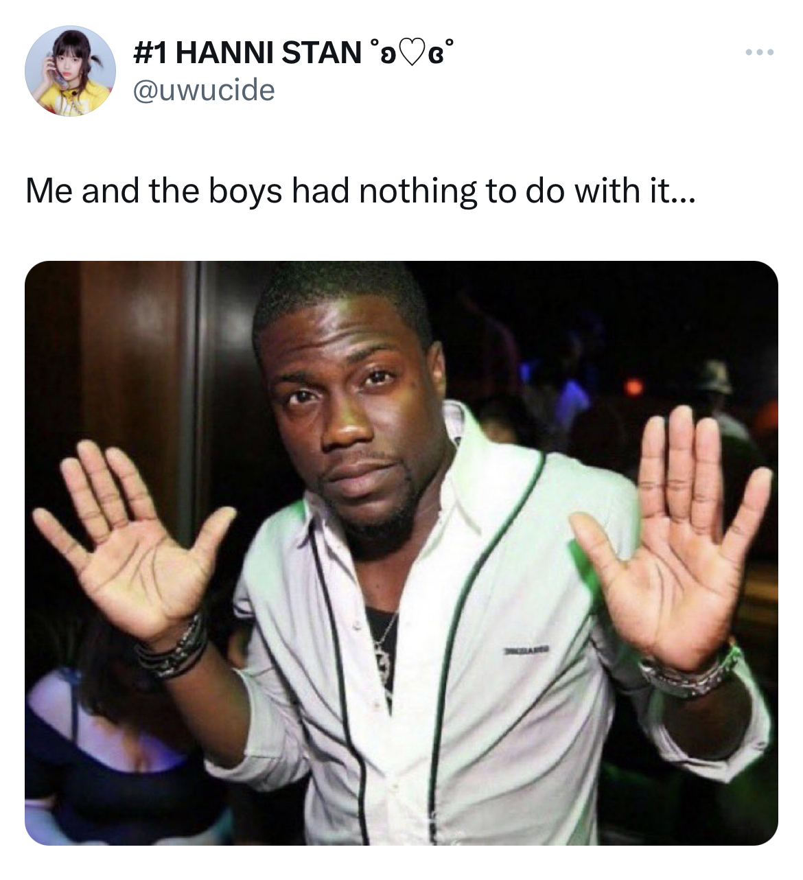 Kevin Hart trending memes - kevin hart 2011 - Hanni Stan Me and the boys had nothing to do with it...