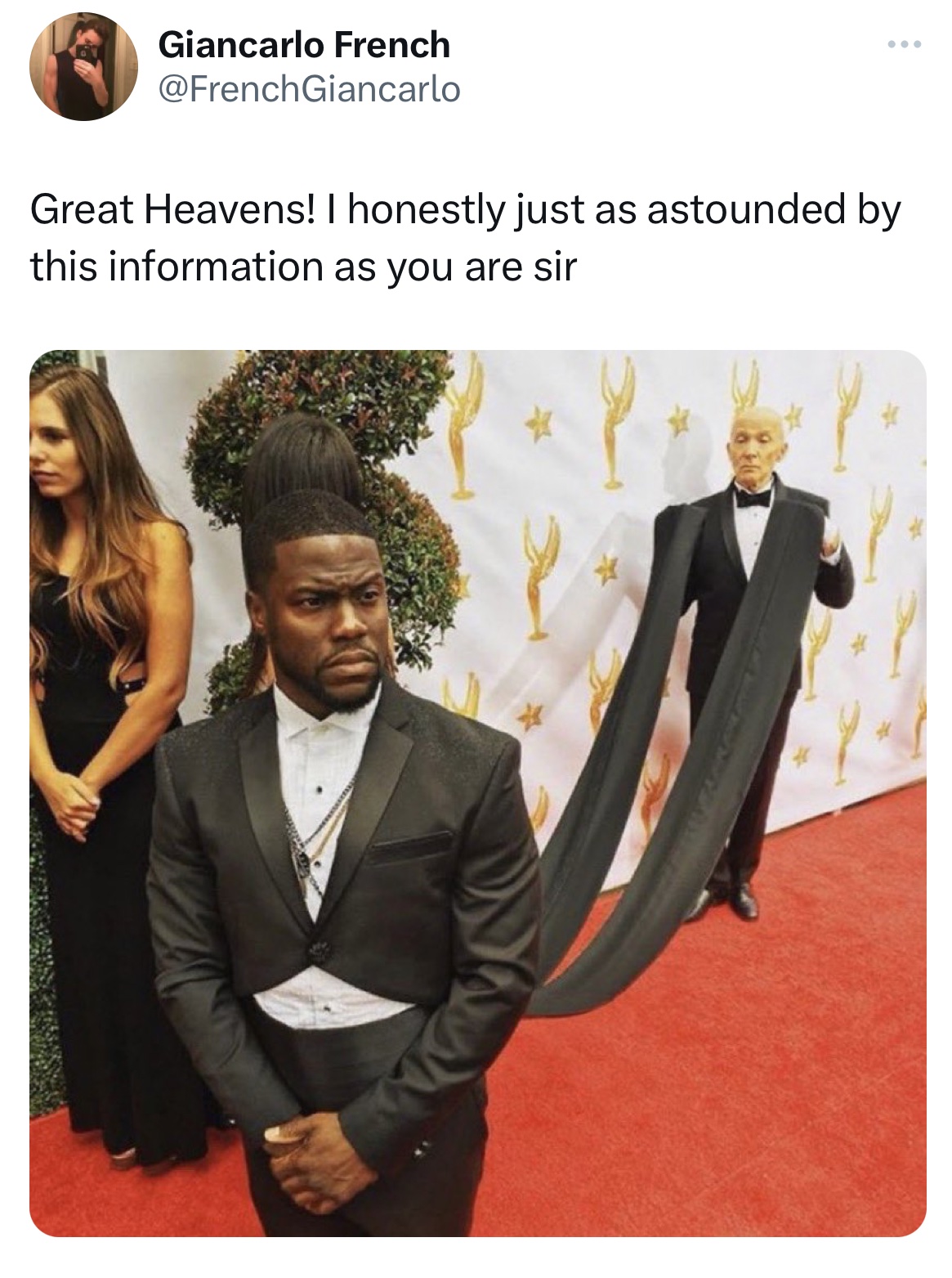Kevin Hart trending memes - gentleman - Giancarlo French Great Heavens! I honestly just as astounded by this information as you are sir