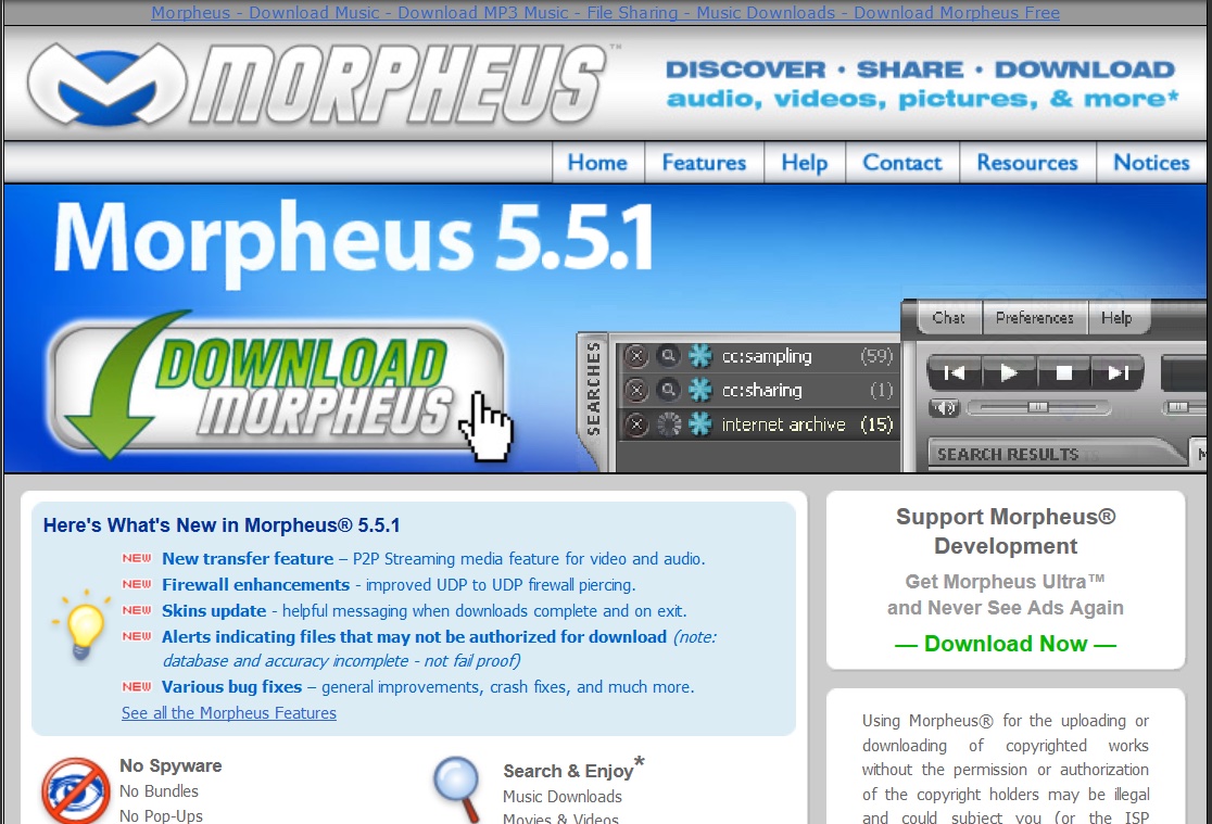 Internet artifacts - morpheus p2p - Morpheus Download Music Download MP3 Music File Sharing Music Downloads Download Morpheus Free Morpheus Home Morpheus 5.5.1 Download Morpheus Here's What's New in Morpheus 5.5.1 Searches No Spyware No Bundles No PopUps 