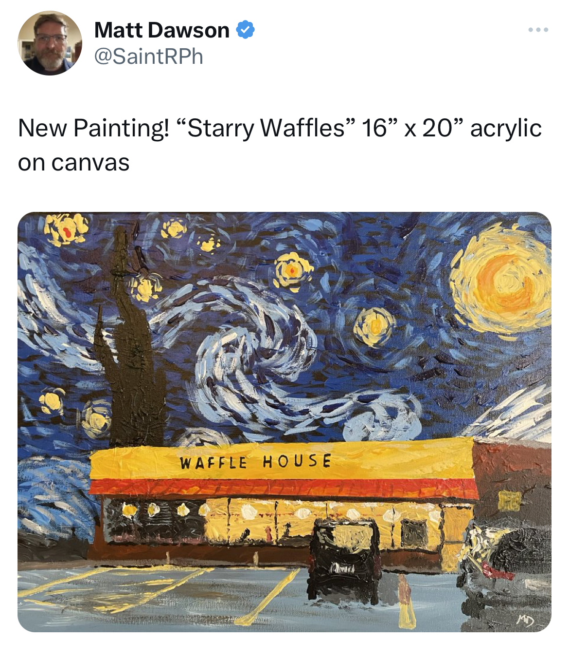 savage tweets - poster - Matt Dawson New Painting! "Starry Waffles" 16" x 20" acrylic on canvas Waffle House