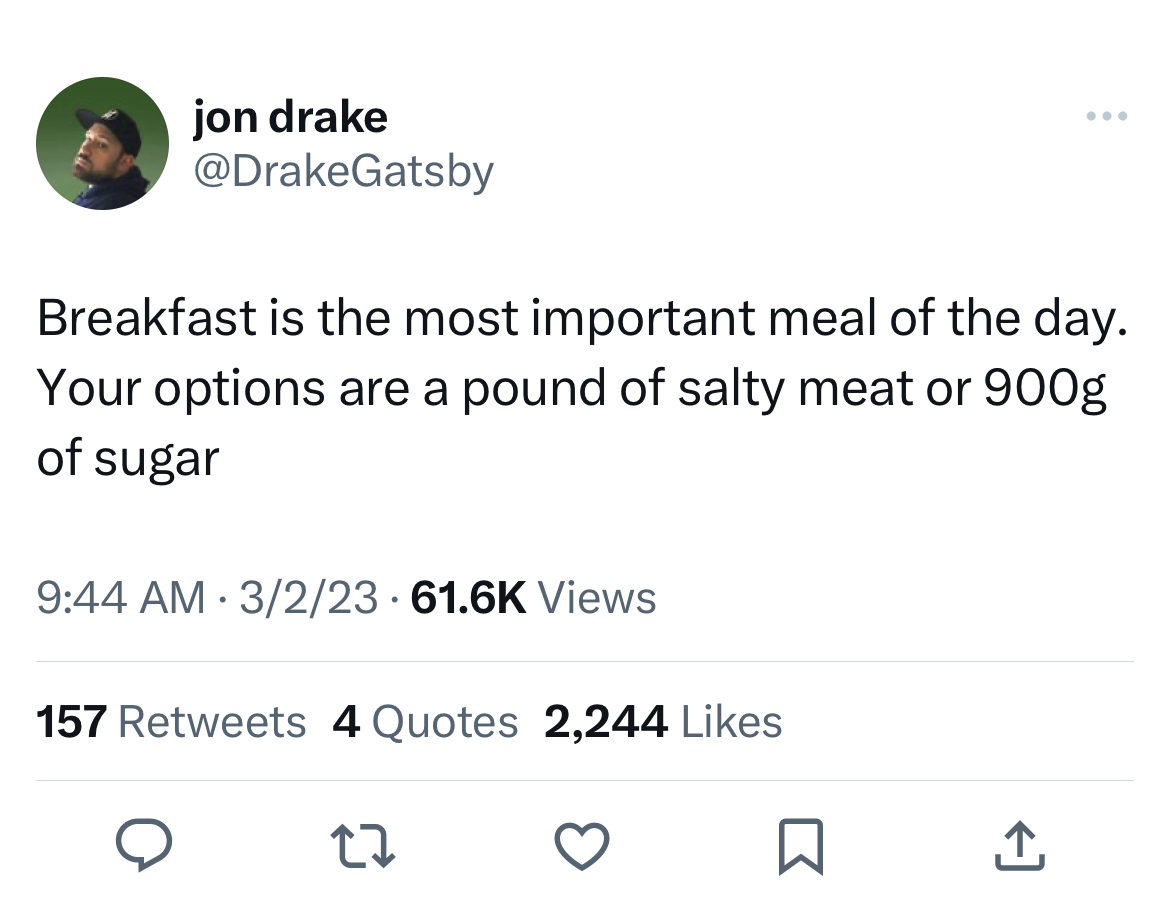 savage tweets - everything will be okay twitter quotes - jon drake Breakfast is the most important meal of the day. Your options are a pound of salty meat or 900g of sugar 3223 Views 157 4 Quotes 2,244 27