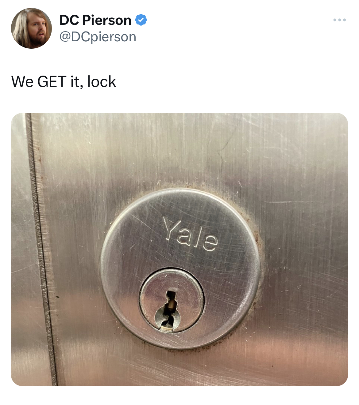 savage tweets - lock - Dc Pierson We Get it, lock Yale www