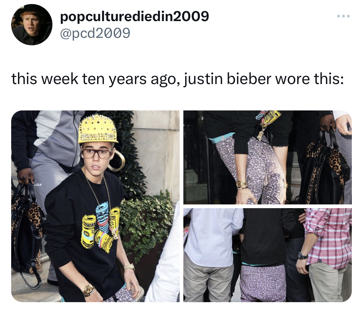 tweets roasting celebs - fashion accessory - popculturediedin2009 this week ten years ago, justin bieber wore this 30 90 Chick Feh Cope