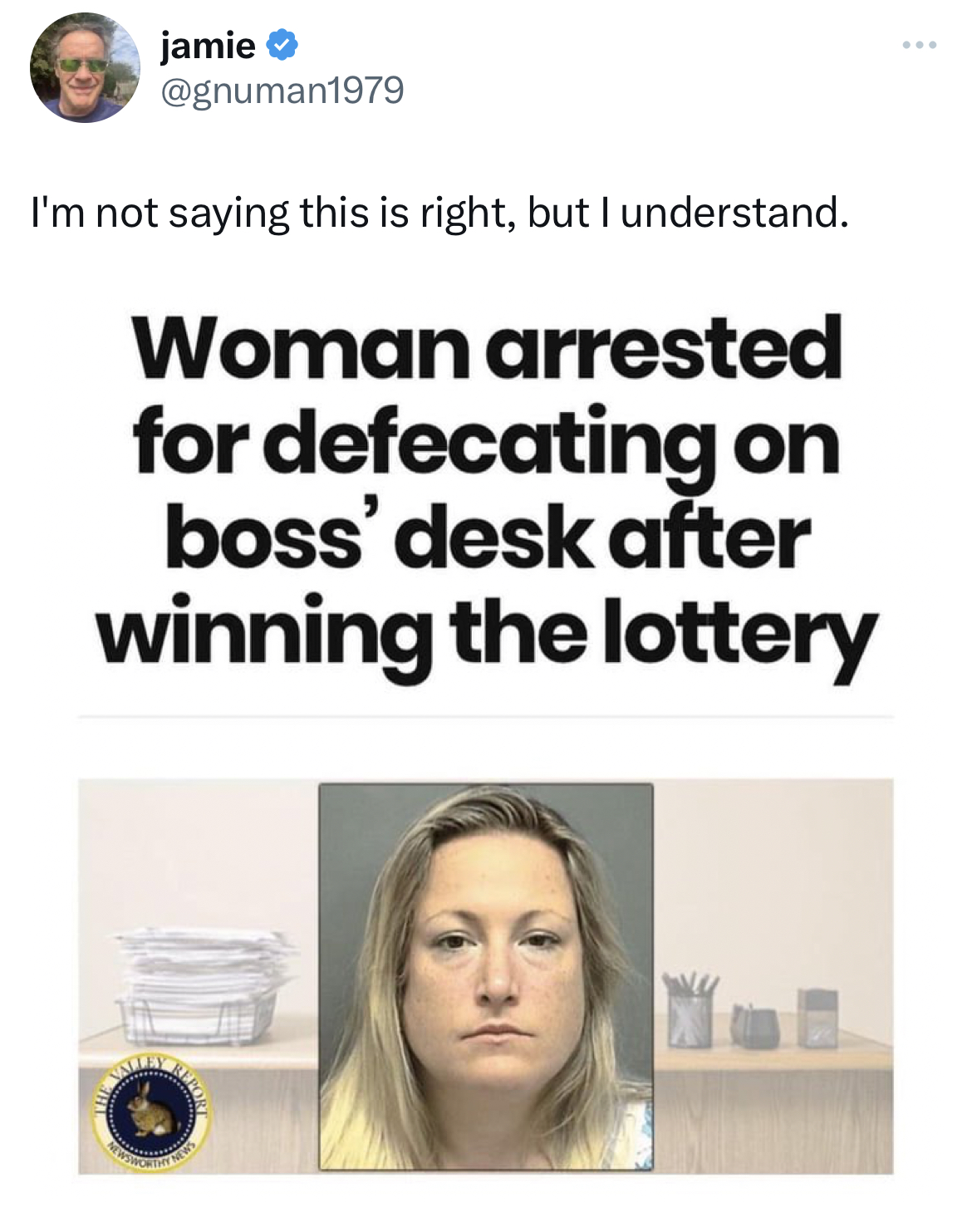 savage tweets - woman arrested after pooping on boss's desk after winning lottery - jamie I'm not saying this is right, but I understand. Woman arrested for defecating on boss' desk after winning the lottery Ar www
