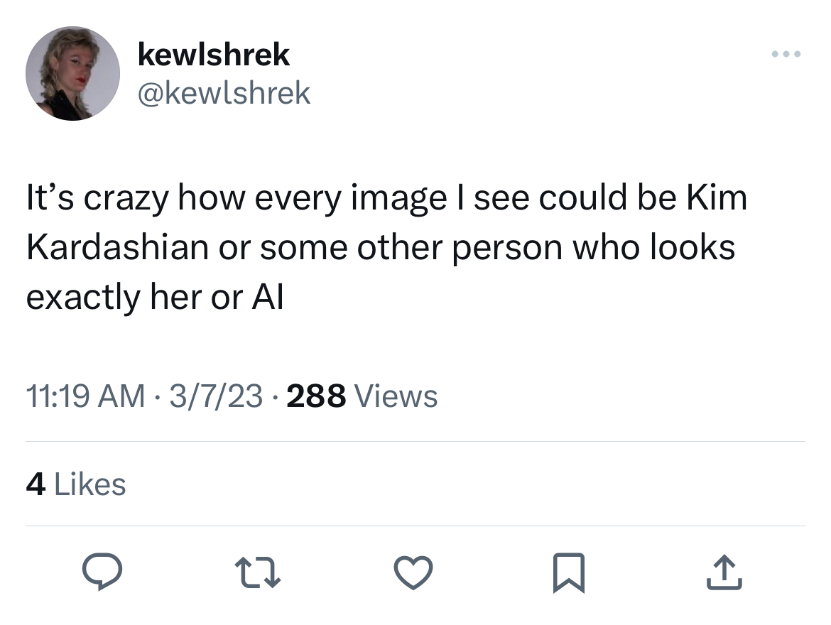 savage tweets - Internet meme - kewlshrek It's crazy how every image I see could be Kim Kardashian or some other person who looks exactly her or Al 3723 288 Views 4 27
