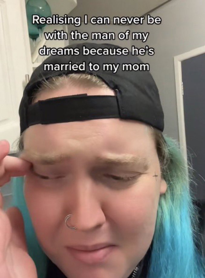 TikTok screenshots - head - Realising I can never be with the man of my dreams because he's married to my mom