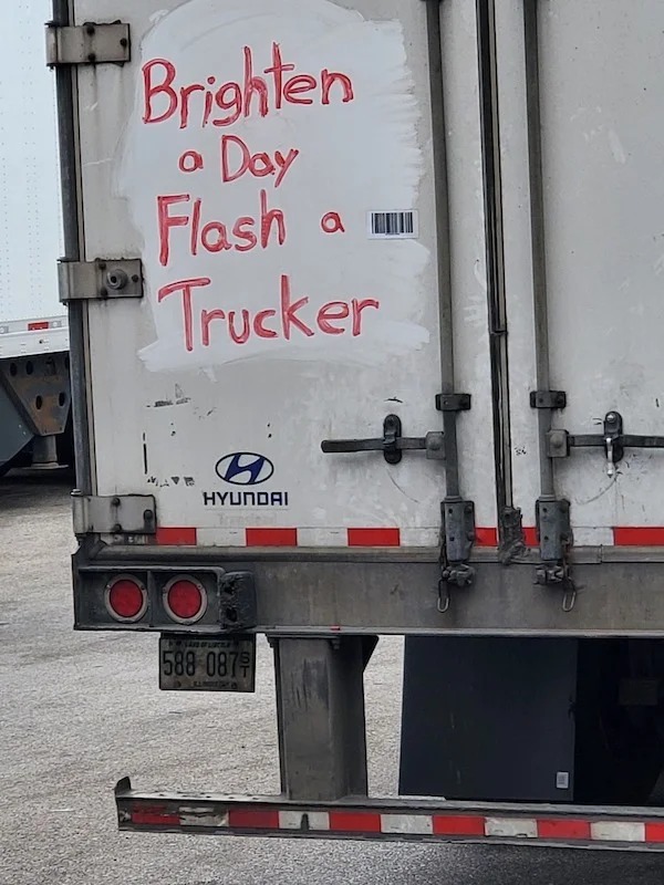 spicy memes - car - Brighten a Day Flash Trucker Hyundai Do To Land Of Lirile 588 0879 Bumore Day