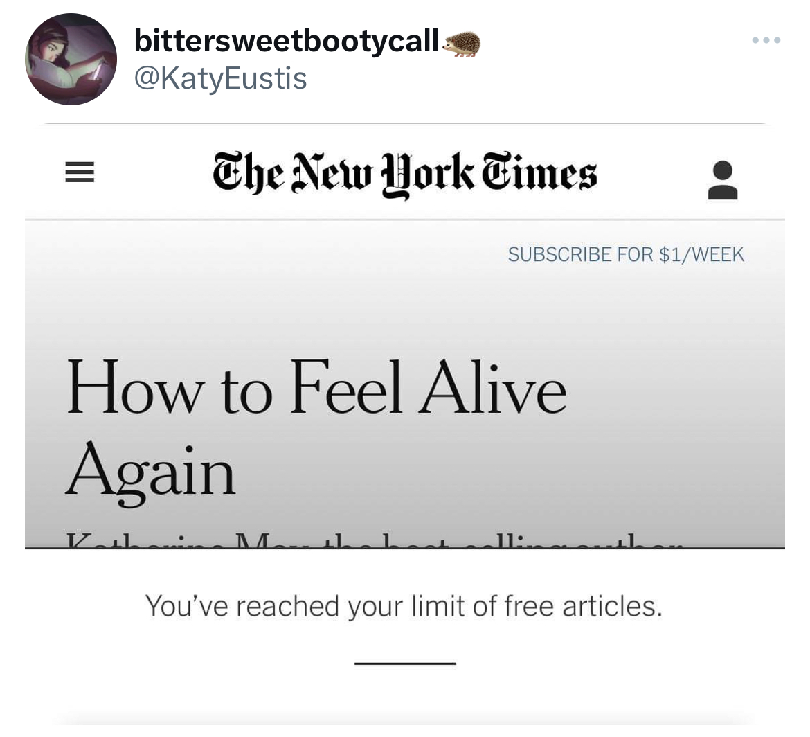 funny tweets - new york times - ||| bittersweetbootycall. The New York Times Subscribe For $1Week How to Feel Alive Again Kathanin Ma You've reached your limit of free articles.