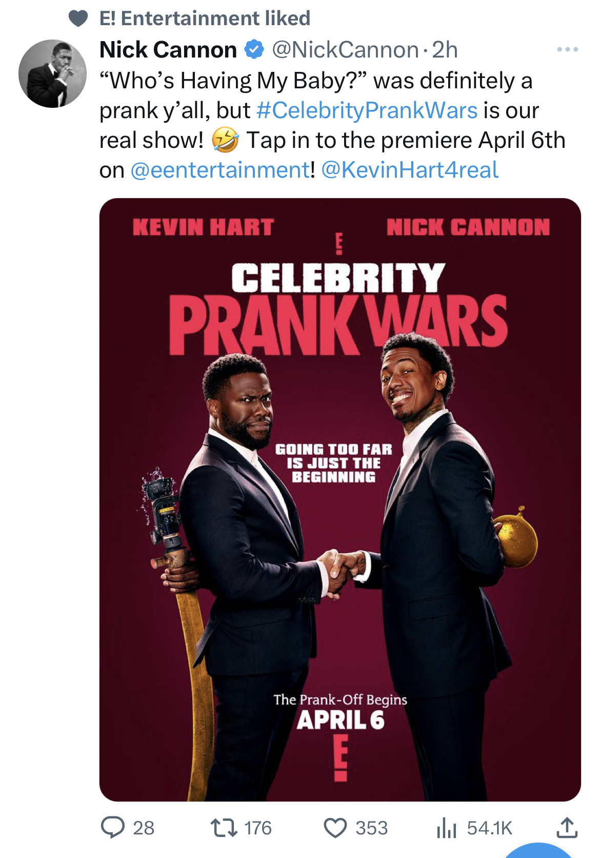 funny tweets - poster - E! Entertainment d Nick Cannon "Who's Having My Baby?" was definitely a prank y'all, but PrankWars is our real show! Tap in to the premiere April 6th on ! Kevin Hart Nick Cannon O 28 Celebrity Prank Wars 1176 Going Too Far Is Just 