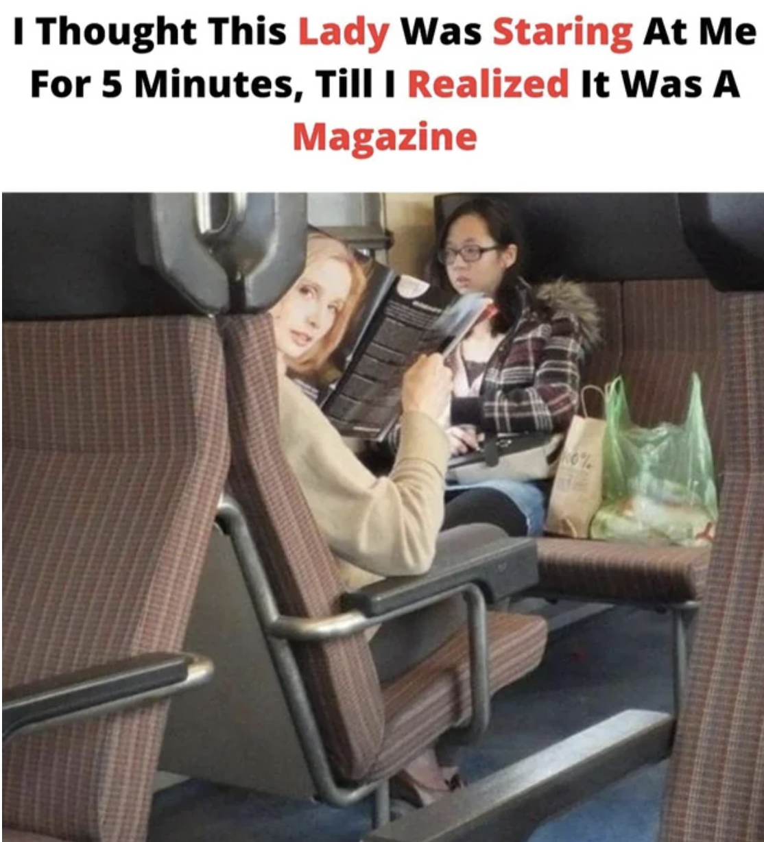 funny fails - Internet meme - I Thought This Lady Was Staring At Me For 5 Minutes, Till I Realized It Was A Magazine