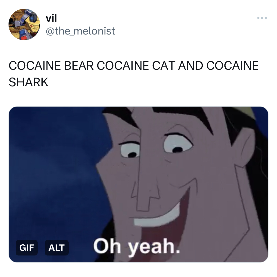 savage and funny tweets -cartoon - vil Cocaine Bear Cocaine Cat And Cocaine Shark Gif Alt Oh yeah.