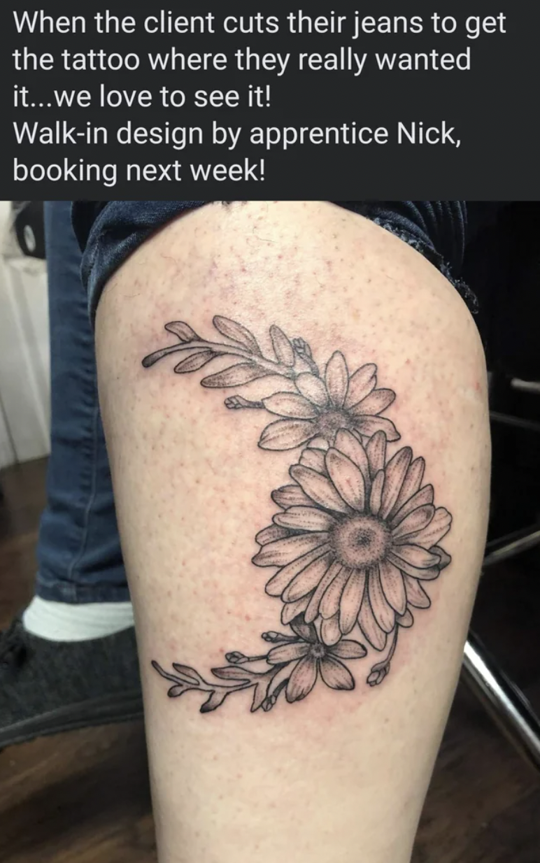 Dumb pics - tattoo - When the client cuts their jeans to get the tattoo where they really wanted it...we love to see it! Walkin design by apprentice Nick, booking next week!