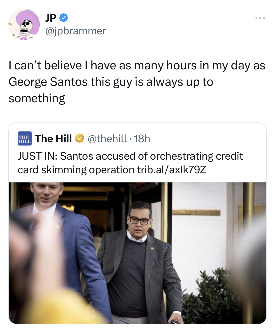 savage tweets roasting celebs - conversation - Jp I can't believe I have as many hours in my day as George Santos this guy is always up to something The Hill Just In Santos accused of orchestrating credit card skimming operation trib.alaxlk79Z