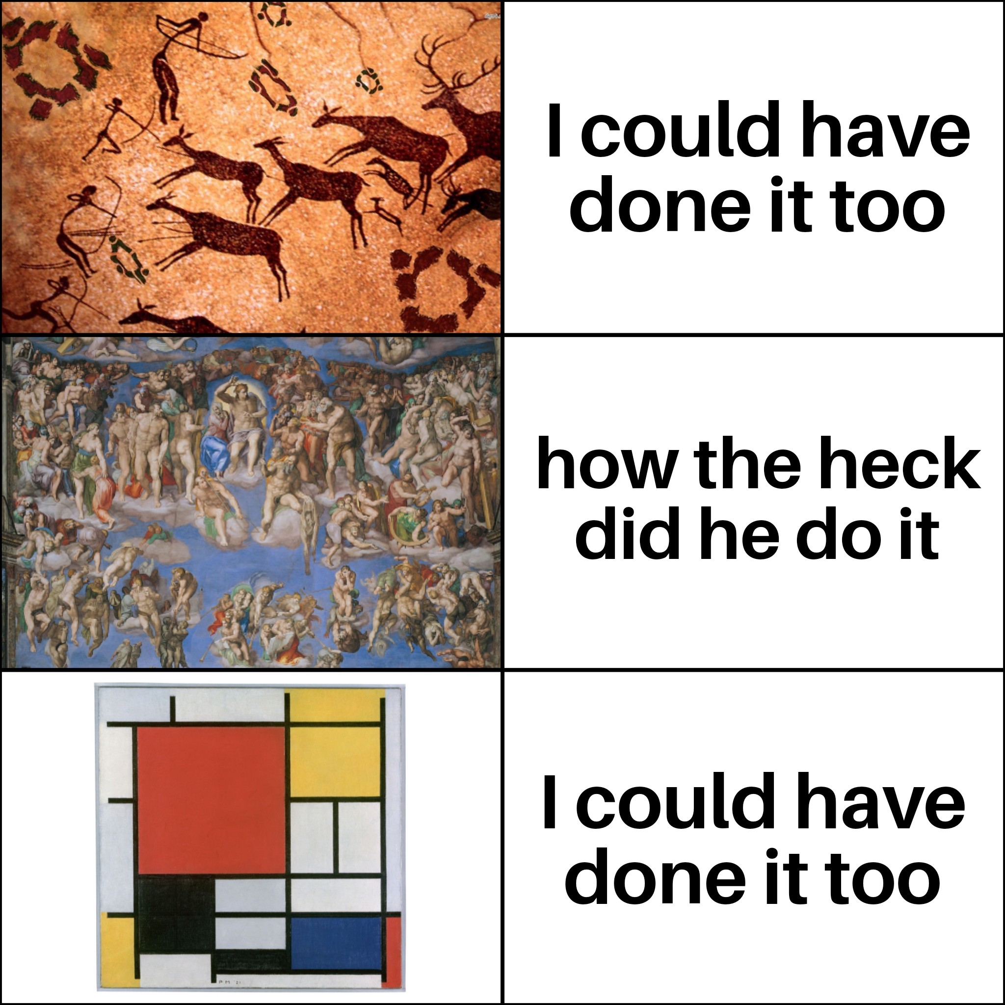 dank memes - last judgement - I could have done it too how the heck did he do it I could have done it too