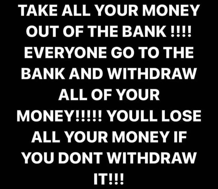 Local man memes and pics - Photograph - Take All Your Money Out Of The Bank !!!! Everyone Go To The Bank And Withdraw All Of Your Money!!!!! Youll Lose All Your Money If You Dont Withdraw It!!!