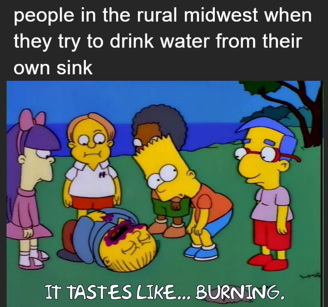 dank memes - berries taste like burning - people in the rural midwest when they try to drink water from their own sink It Tastes ... Burning.
