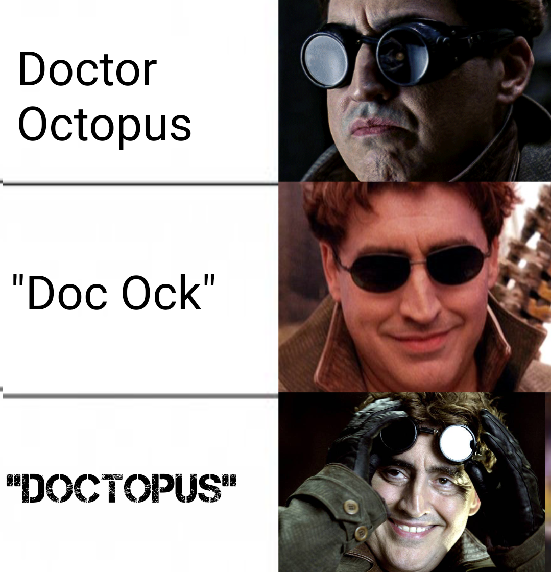 monday morning randomness - doctor octopus spiderman 2 - Doctor Octopus "Doc Ock" "Doctopus"