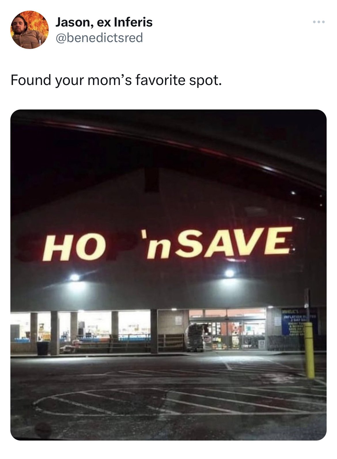 savage tweets - display advertising - Jason, ex Inferis Found your mom's favorite spot. Ho 'n Save