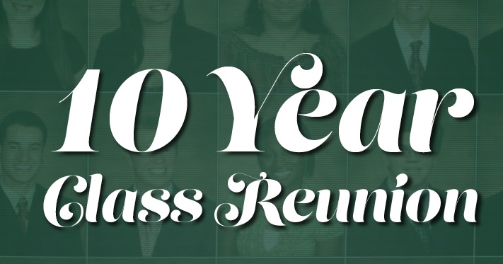 Things Learned from High School Reunions - graphic design - 10 Year Class Reunion