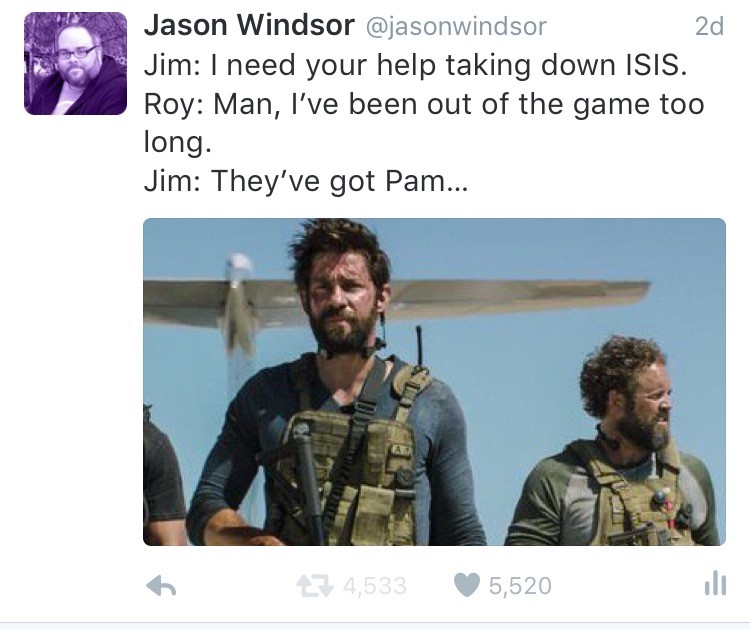 office memes - they got pam meme - Jason Windsor Jim I need your help taking down Isis. Roy Man, I've been out of the game too long. Jim They've got Pam... Aka 4,533 5,520 2d l