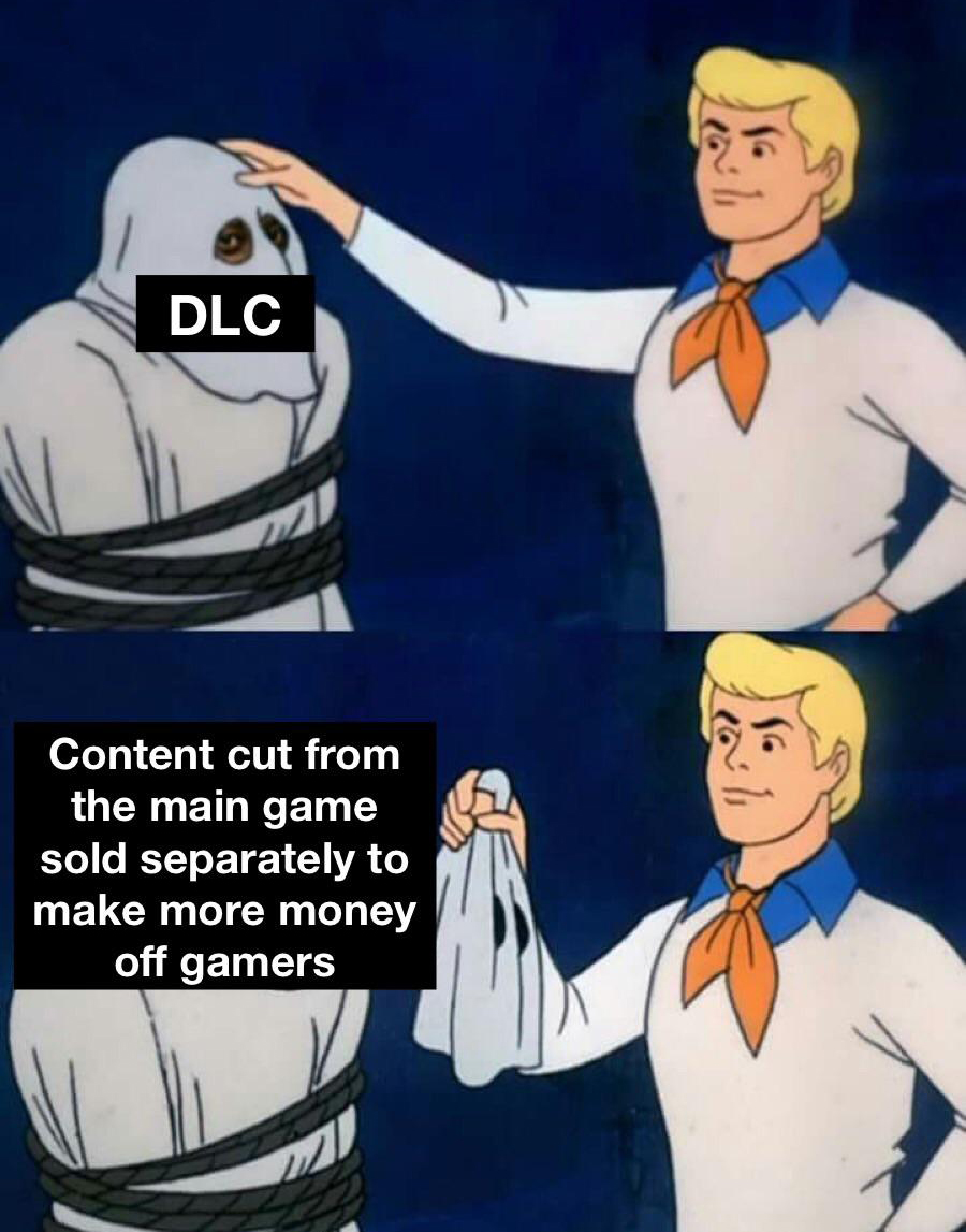 funny memes and pics  - Internet meme - Dlc Content cut from the main game sold separately to make more money off gamers