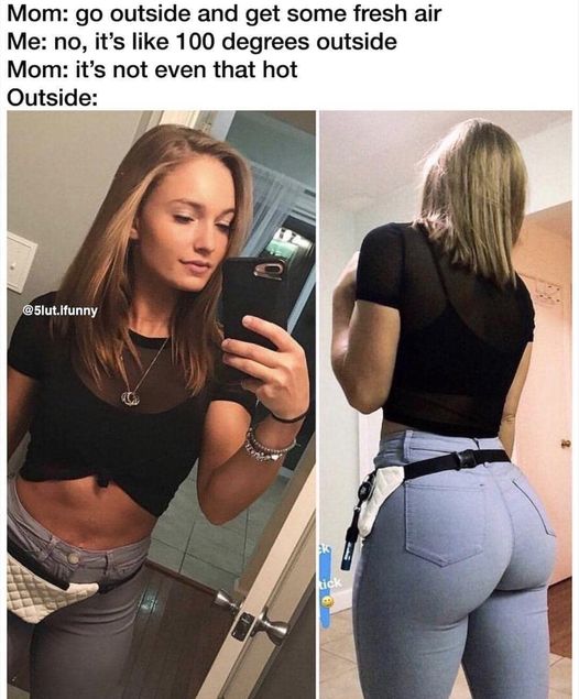 go outside and get some fresh air meme girl - Mom go outside and get some fresh air Me no, it's 100 degrees outside Mom it's not even that hot Outside .Ifunny kick