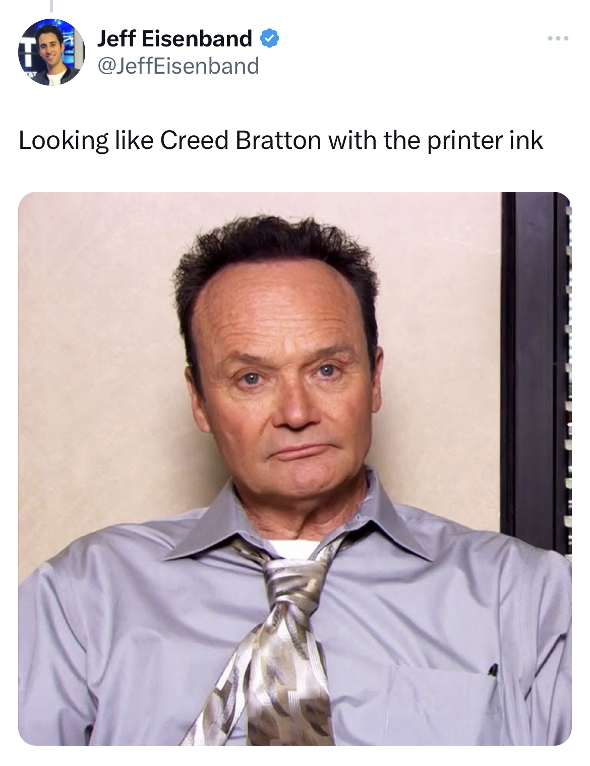 Vince McMahon Mustache memes - creed from the office - Jeff Eisenband Looking Creed Bratton with the printer ink