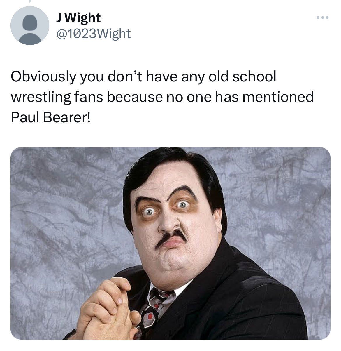 Vince McMahon Mustache memes - paul bearer - J Wight Obviously you don't have any old school wrestling fans because no one has mentioned Paul Bearer!