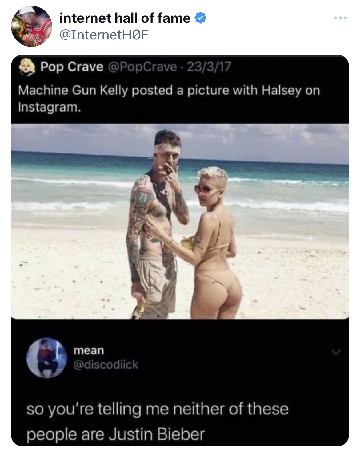 savage absurd tweets vacation - internet hall of fame F Pop Crave 23317 Machine Gun Kelly posted a picture with Halsey on Instagram. mean so you're telling me neither of these people are Justin Bieber