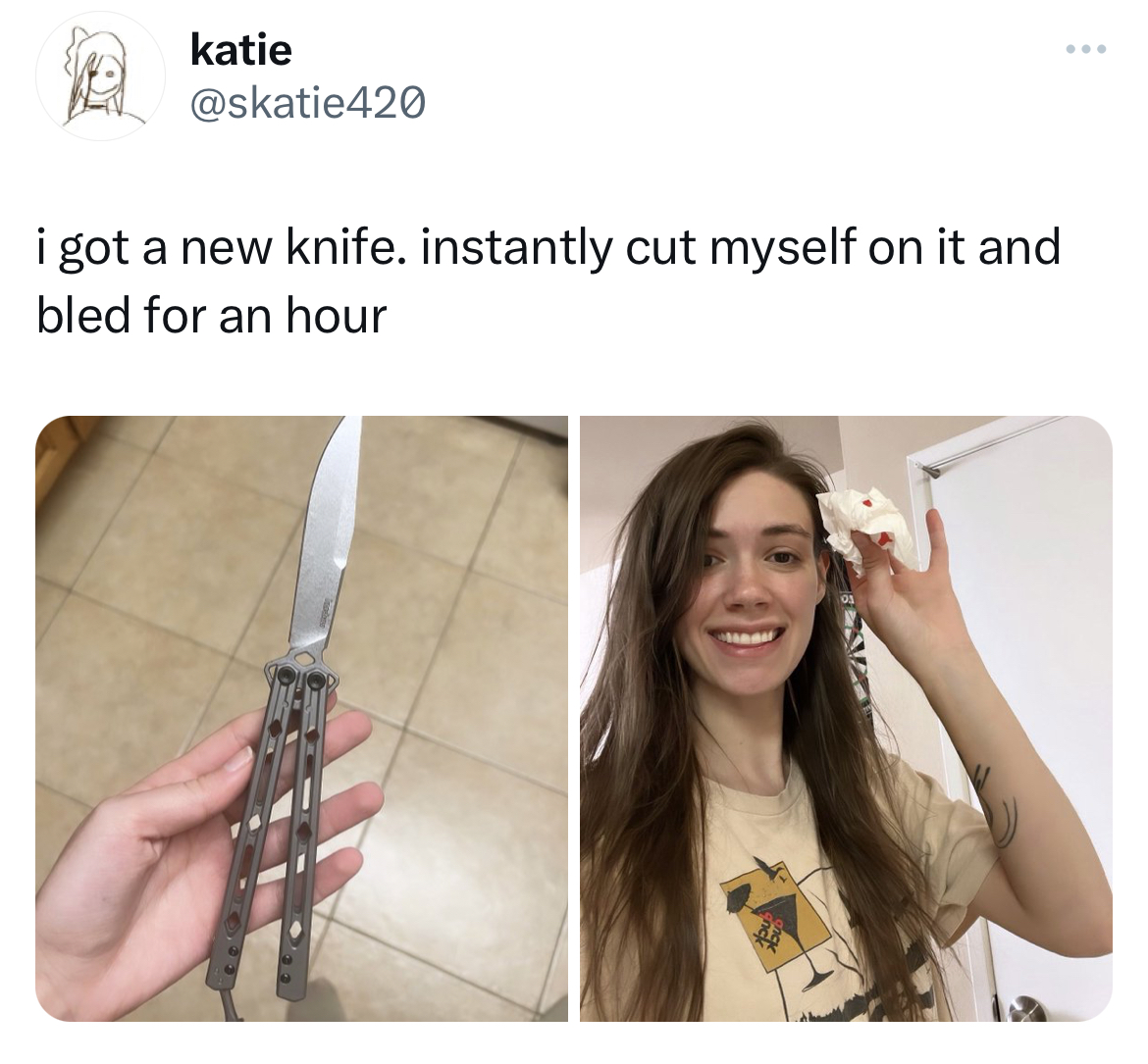 savage absurd tweets katie i got a new knife. instantly cut myself on it and bled for an hour