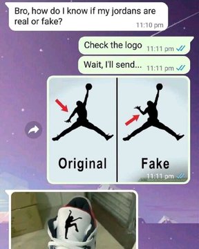 Crazy Interactions - bro how do i know if my jordans are fake meme - Bro, how do I know if my jordans are real or fake? Check the logo Wait, I'll send... Original Fake F