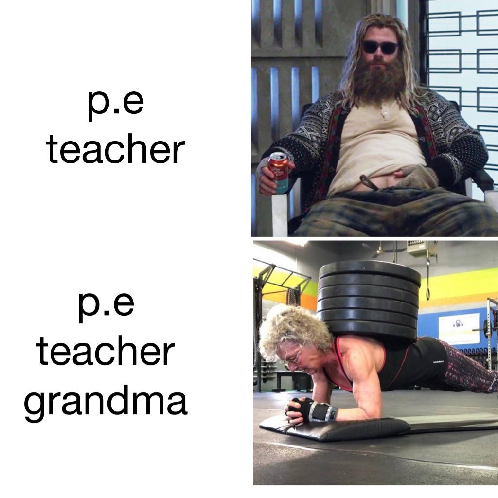 funny memes -  arclight cinemas - pasadena - p.e teacher p.e teacher grandma Cheerlea