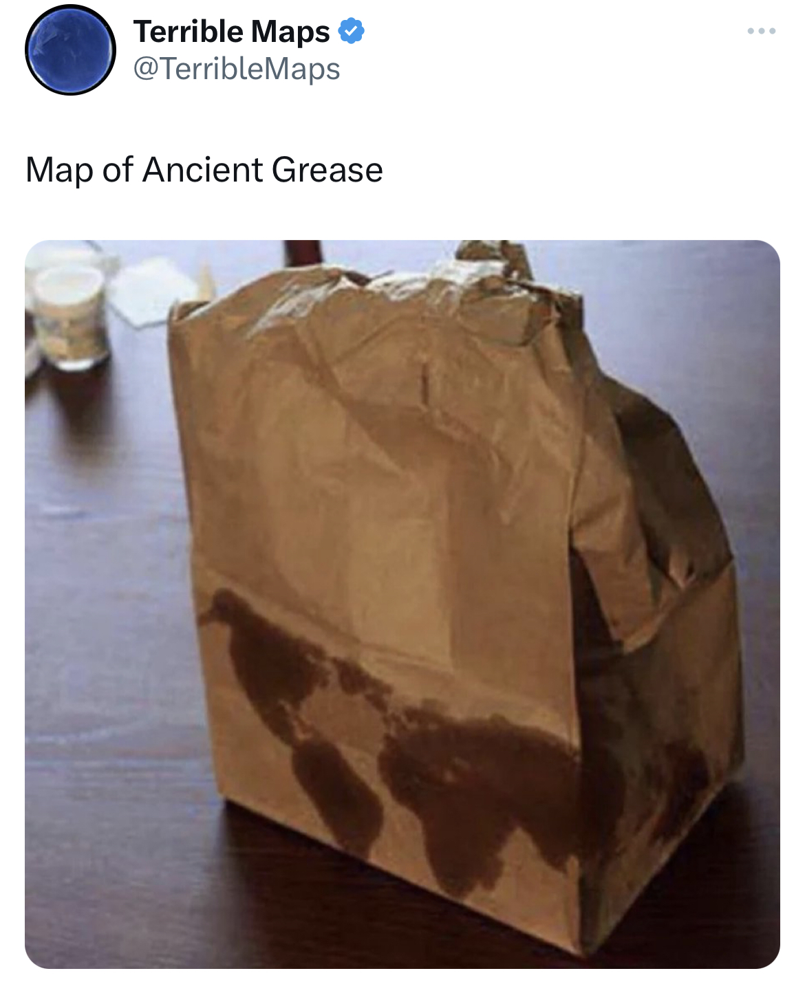 savage and salty tweets - map of the world from ancient grease meme - Terrible Maps Map of Ancient Grease