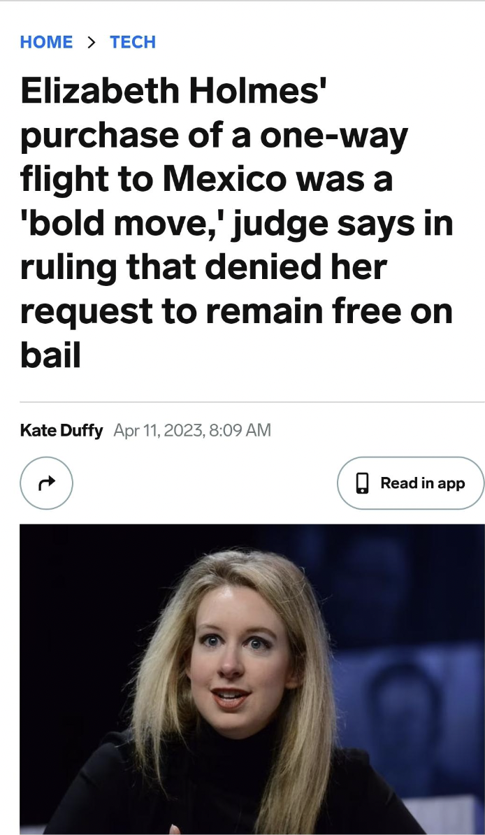 Trashy fails - > Tech Elizabeth Holmes' purchase of a oneway flight to Mexico was a 'bold move,' judge says in