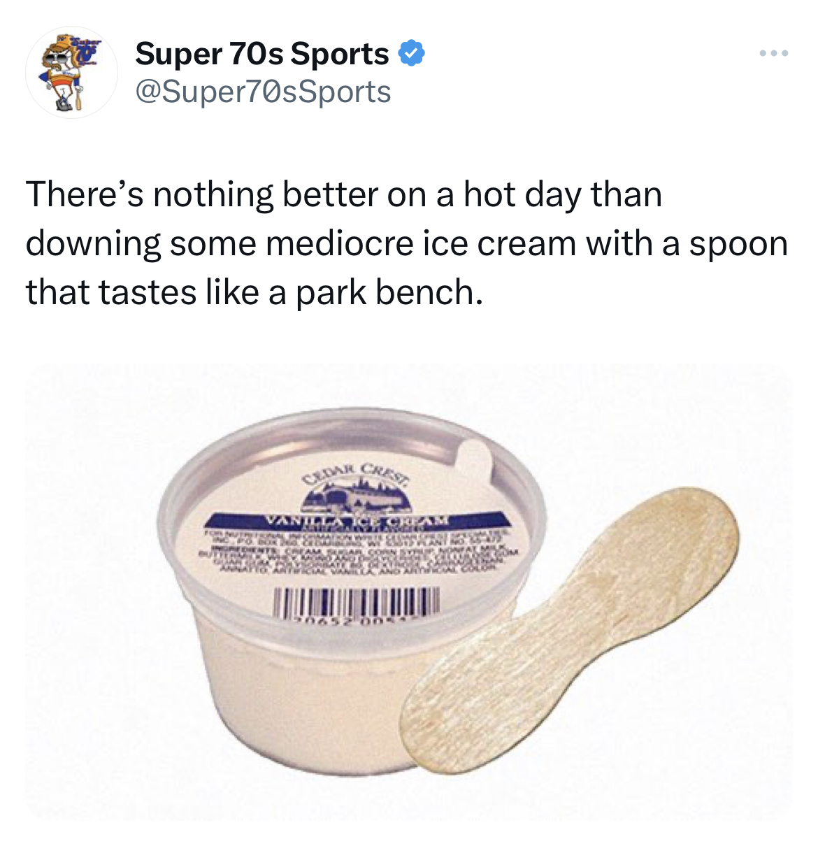 hall of fame tweets -vanilla ice cream cup - Super 70s Sports There's nothing better on a hot day than downing some mediocre ice cream with a spoon that tastes a park bench. Cedar Crest Vanilla Wam Sacra