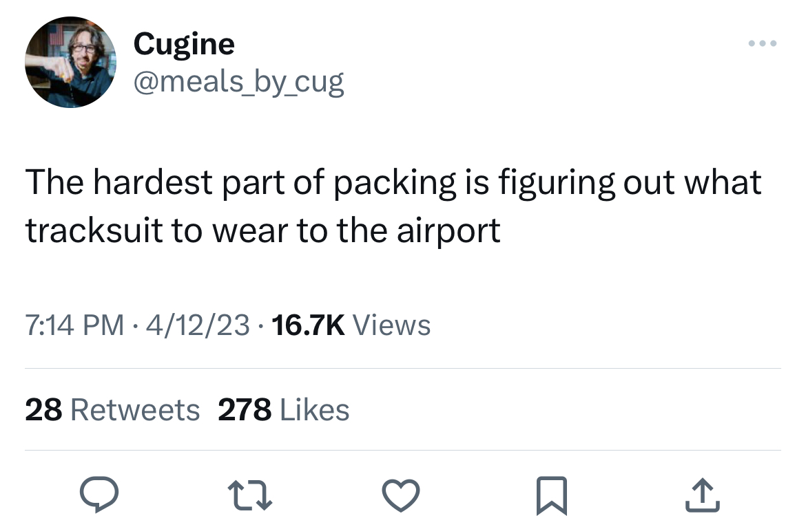 savage tweets - angle - Cugine The hardest part of packing is figuring out what tracksuit to wear to the airport 41223 Views 28 278