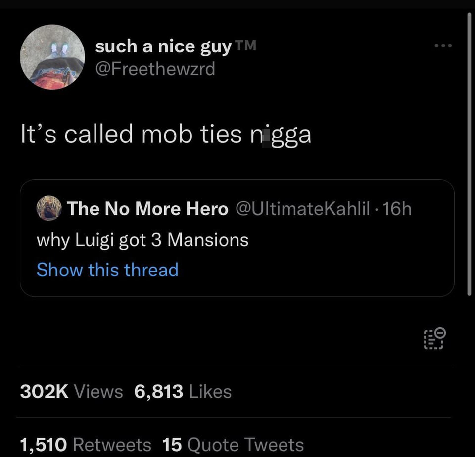 jenna ortega twitter delete - such a nice guy M It's called mob ties nigga The No More Hero 16h why Luigi got 3 Mansions Show this thread Views 6,813 1,510 15 Quote Tweets Lanj |||