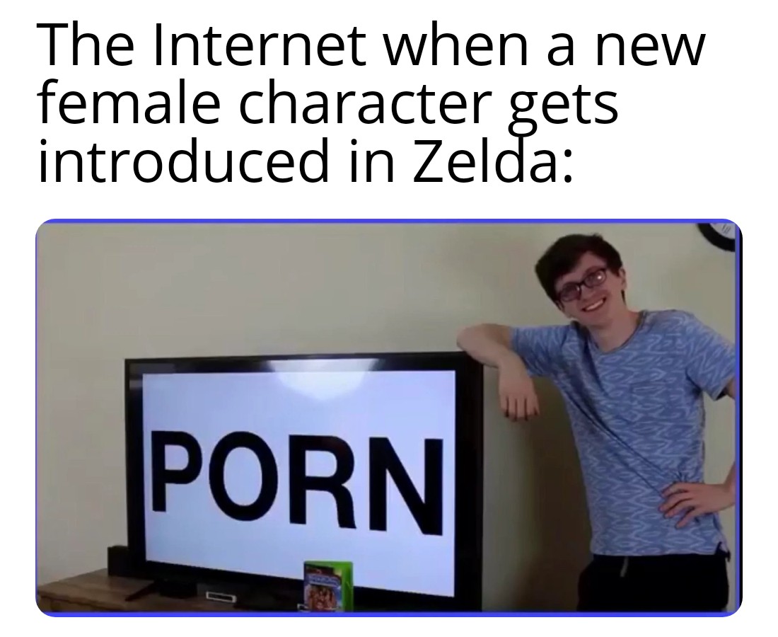 funny memes and pcis - scott the woz porn meme - The Internet when a new female character gets introduced in Zelda Porn