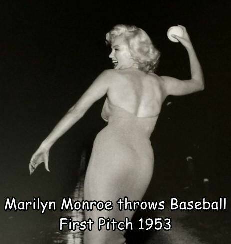 Monday Morning Randomness - nude photography - Marilyn Monroe throws Baseball First Pitch 1953