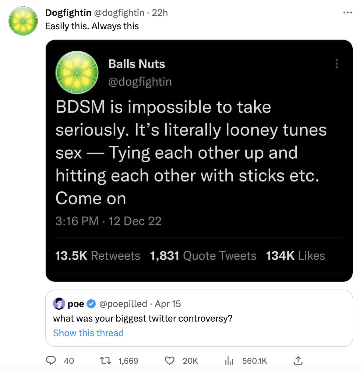 controversial tweets - multimedia - Easily this. Always this Balls Nuts Bdsm is impossible to take seriously. It's literally looney tunes sex Tying each other up and hitting each other with sticks etc.