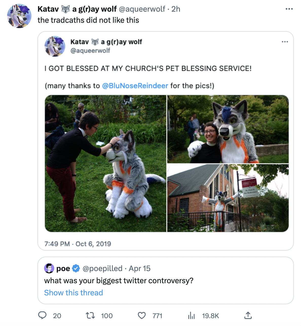 controversial tweets - dog - the tradcaths did not this Katava gray wolf I Got Blessed At My Church'S Pet Blessing Service! many thanks to for the pics! poe Apr 15 what was your biggest twitter controversy? Show this thread