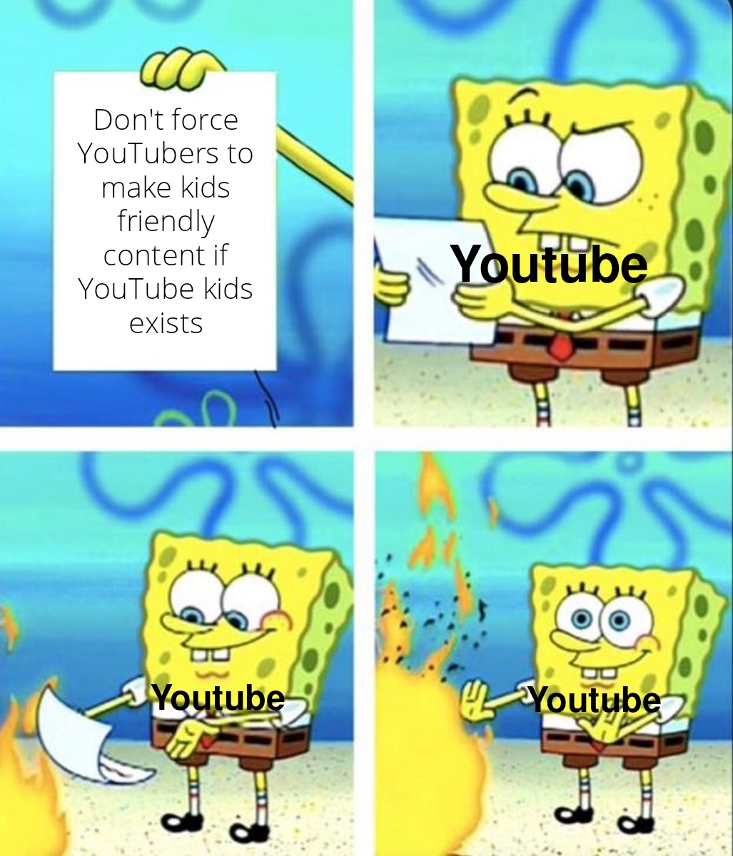 funny memes - man feelings meme - Don't force YouTubers to make kids friendly content if YouTube kids exists Youtube Youtube Hil Youtube
