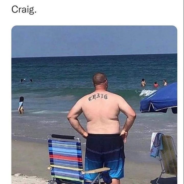 monday morning randomness - craig tattoo meme - Craig. Craig