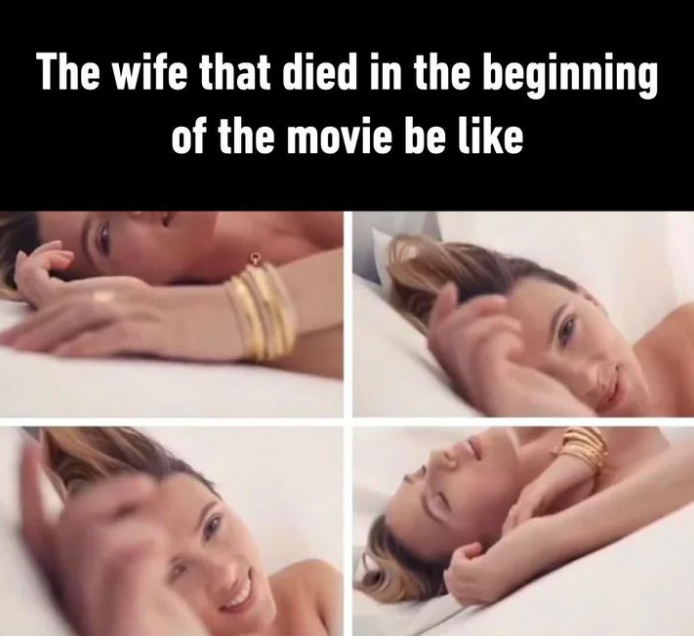 monday morning randomness - wife that died beginning of movie meme - The wife that died in the beginning of the movie be