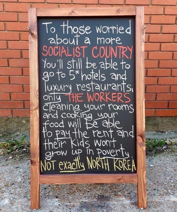 anitwork memes - Socialism - To those worried about a more Socialist Country You'll still be able to go to 5 hotels and Tuxury restaurants, only The Workers cleaning your rooms and cooking your food will be able to pay the rent and their kids won't grow u
