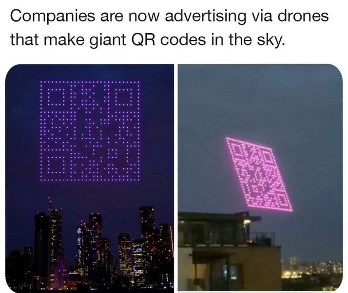 cool random pics - display device - Companies are now advertising via drones that make giant Qr codes in the sky. 69 Mayall 3740