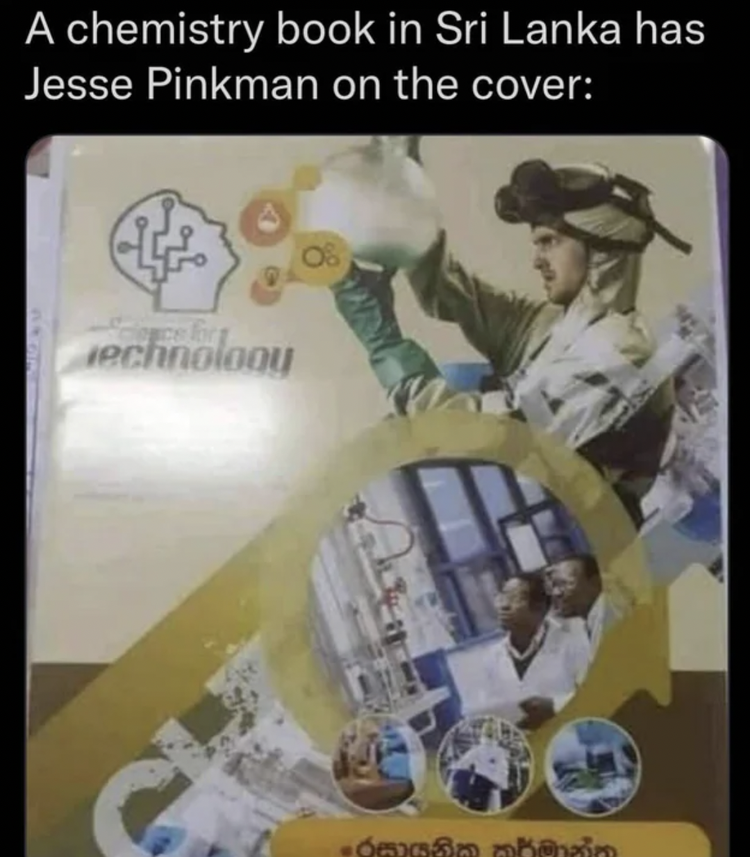 A chemistry book in Sri Lanka has Jesse Pinkman on the cover echnolooy