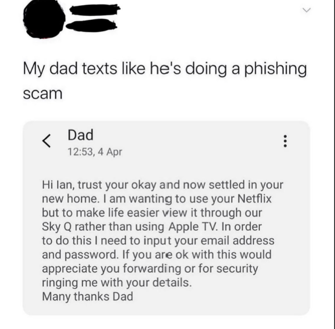 internet hall of  fame - Phishing - My dad texts he's doing a phishing scam