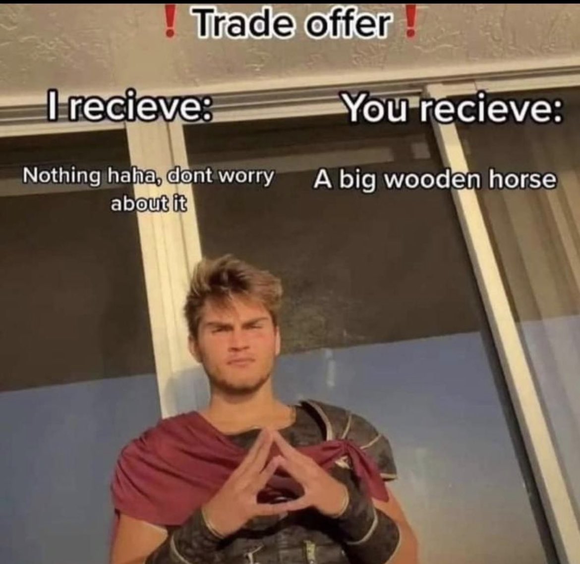 wild tiktok screenshots - photo caption - Trade offer I recieve Nothing haha, dont worry about it You recieve A big wooden horse