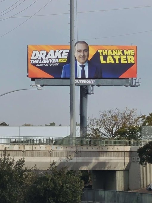 local saul goodman's  - billboard - Drake The Lawyer.com Injury Attorney 040027 1 1 Outfront Hid Thank Me Later